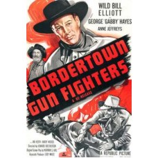 BORDERTOWN GUNFIGHTERS   (1943)